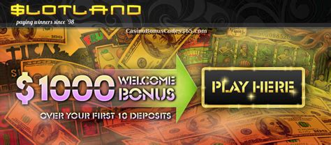 slotland $1000 bonus code|SLOTLAND CASINO BONUS CODES (74 new bonuses today) .